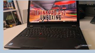 Lenovo Thinkpad P52 Workstation Unboxing [upl. by Ainad]