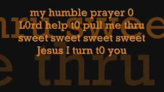 humble prayer with lyrics [upl. by Eilhsa964]