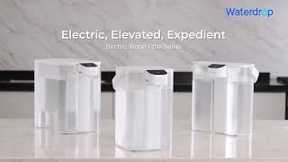 Electric Elevated Expedient  Waterdrop Electric Water Filter Series [upl. by Eirojam]