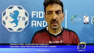 Fidelis Andria  Mister Farina quotPronti per affrontare il Casaranoquot [upl. by Faludi]