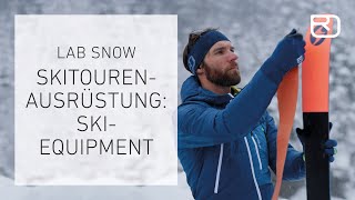 Skitourenausrüstung Das Skiequipment – Tutorial 717 Deutsch  LAB SNOW [upl. by Dawaj178]