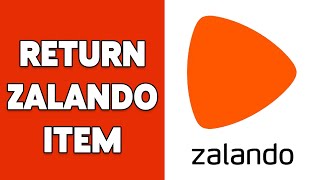 How To Return Zalando Item 2024  Zalando Return amp Refund Process [upl. by Godric]