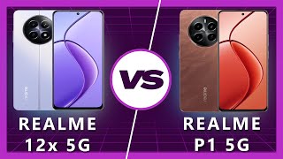 Realme P1 5G vs Realme 12x 5G Which One to Buy in 2024 [upl. by Bradan734]