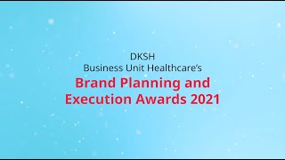 DKSH’s Healthcare Brand Planning and Execution Awards 2021 – Winners Announcement [upl. by Oribel1]