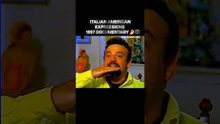 ITALIAN AMERICAN EXPRESSIONS 1997 DOCUMENTARY italianamerican italian italianculture 🤌 [upl. by North]