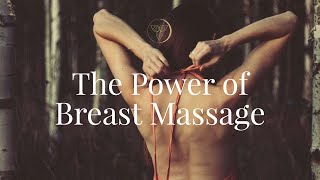 The Power Of Breast Massage  Guided Practice [upl. by Pfeffer]