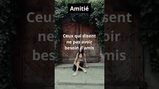 Amitié amitié amour citation motivation croissancepersonnelle reussitedeveloppementpersonnel [upl. by Aseuqram]