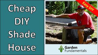 Shade House DIY  Simple Inexpensive and Easy to Make  Perfect for seedlings amp cool growing veg [upl. by Clere]