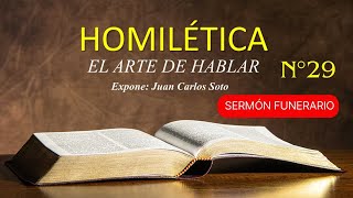 Clase de Homilética N°29 quotSermón Funerarioquot [upl. by Issirk]