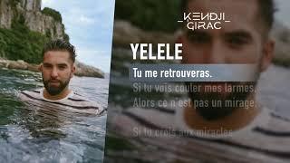 Kendji Girac  Yelele Lyrics Vidéo [upl. by Eytteb]