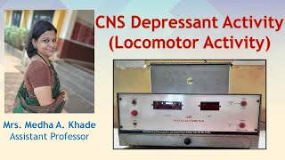 CNS Depressant Activity Locomotor Activity [upl. by Adolphus]