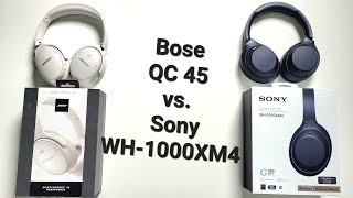 Bose QC 45 and Sony WH1000XM4 COMPARISON [upl. by Corrina907]