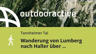 Interaktives 3D Video Wanderung von Lumberg nach Haller über Füssener Hütte [upl. by Belloir]