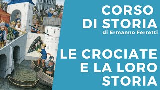 Le crociate e la loro storia [upl. by Netsirt]