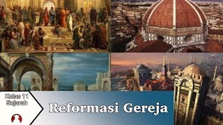 Kelas 11  Sejarah  Reformasi Gereja VideoPendidikanIndonesia [upl. by Airtal]