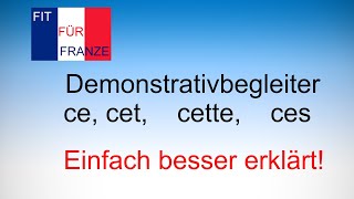 Demonstrativbegleiter ce cet cette ces  einfach besser erklärt [upl. by Denis]