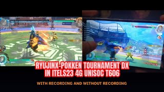 RYUJINXPOKKEN TOURNAMENT DX IN ITEL S23 4G unisoct606 ryujinx itels234g ryujin itels23 [upl. by Baiel]