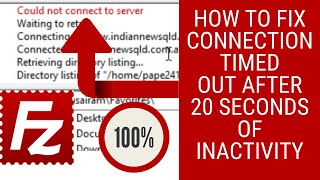 100 Solution  How to Fix FileZilla Connection timed out after 20 seconds of inactivity FTP Error [upl. by Norat]