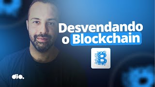 Blockchain Entenda o que é e como funciona [upl. by Atteuqehs887]