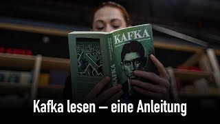 Kafka lesen – eine Anleitung [upl. by Bevvy]