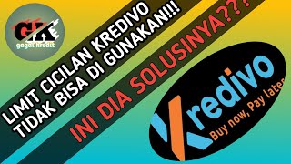 TERBARULIMIT CICILAN KREDIVO TIDAK BISA DI GUNAKAN‼️quotINI DIA SOLUSINYAquot ❓ [upl. by Tsepmet674]