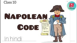 Napolean code  civil code of 1804  class 10th  by myaim [upl. by Pattin]