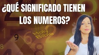 ¿Cuál es el significado espiritual de los números Según la Biblia [upl. by Alyam]