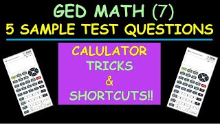 GED Math 5 Sample Test Questions with Calculator Tricks 7 [upl. by Naivaj]