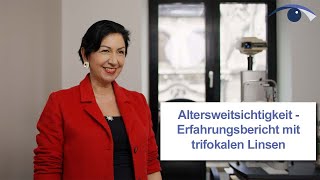 Altersweitsichtigkeit  Erfahrungsbericht mit trifokalen Linsen [upl. by Mariko821]