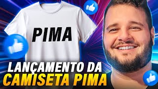 Lançamento da Camiseta PIMA [upl. by Hancock]