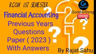 Financial Accounting 1stSem Previous yrs Questions with Answers 2023  bcom  Sambalpur University [upl. by Nikolai]