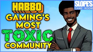 Gamings most TOXIC community  Habbo Hotel [upl. by Roz]