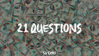 50 Cent  21 Questions lyric video [upl. by Clift]