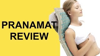 Pranamat Review Acupressure Mat Benefits and Review for Neck Upper Back Low Back Pain and Feet [upl. by Goetz]