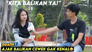 NGAJAK BALIKAN CEWEK GAK KENAL  Part4 [upl. by Gorrono]