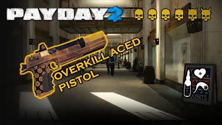 페이데이 2  PAYDAY 2 Leech  Overkill Aced Pistol [upl. by Amikahs]