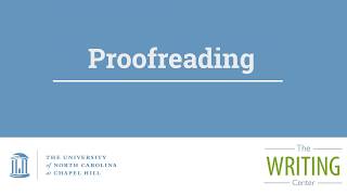 Proofreading  UNC Writing Center [upl. by Frasquito]