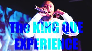 KING QUE  The Royal Experience Documentary [upl. by Lach]