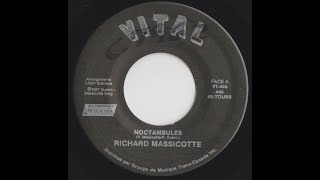 Richard Massicotte – Noctambules  Le Blues Du Miroir [upl. by Airretal119]