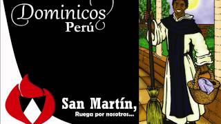 Se llamaba Martín  Canción a San Martín Dominicos Perú [upl. by Yderf]