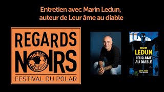 Festival du Polar Regards Noirs quot Entretien avec Marin Ledun quot [upl. by Anelhtac]