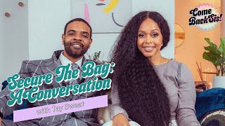 Secure The Bag A Conversation with Tay Sweat EP10 [upl. by Nolly868]