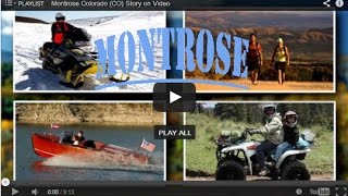 Montrose Colorados CO Story on Video [upl. by Nyledam]