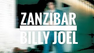 Zanzibar  Billy Joel Subtitulada al español [upl. by Ssidnac]