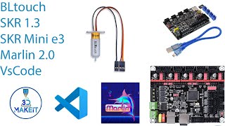 Skr 1 3 and Mini e3 dip configuration with vscode and marlin 2 with BLtouch [upl. by Biernat]