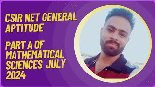 CSIR NET GENERAL APTITUDE  Memory Based questions of part A mathematical sciences of July 2024 [upl. by Aniroc]