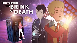 Doctor Who The Brink of Death  Sixth Doctor Animation [upl. by Klaus]