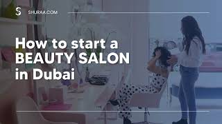 Beauty Salon Business in Dubai  How to Start a Beauty Salon Business in Dubai UAE [upl. by Orville]