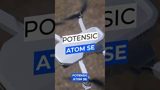 Budget 4K Mini Drone  Potensic Atom SE [upl. by Eellehs]