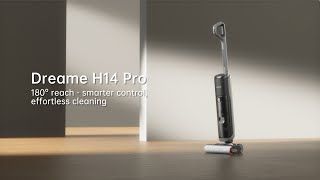 Dreame H14 Pro  180° Reach  Smarter Control Effortless Cleaning [upl. by Neenahs]